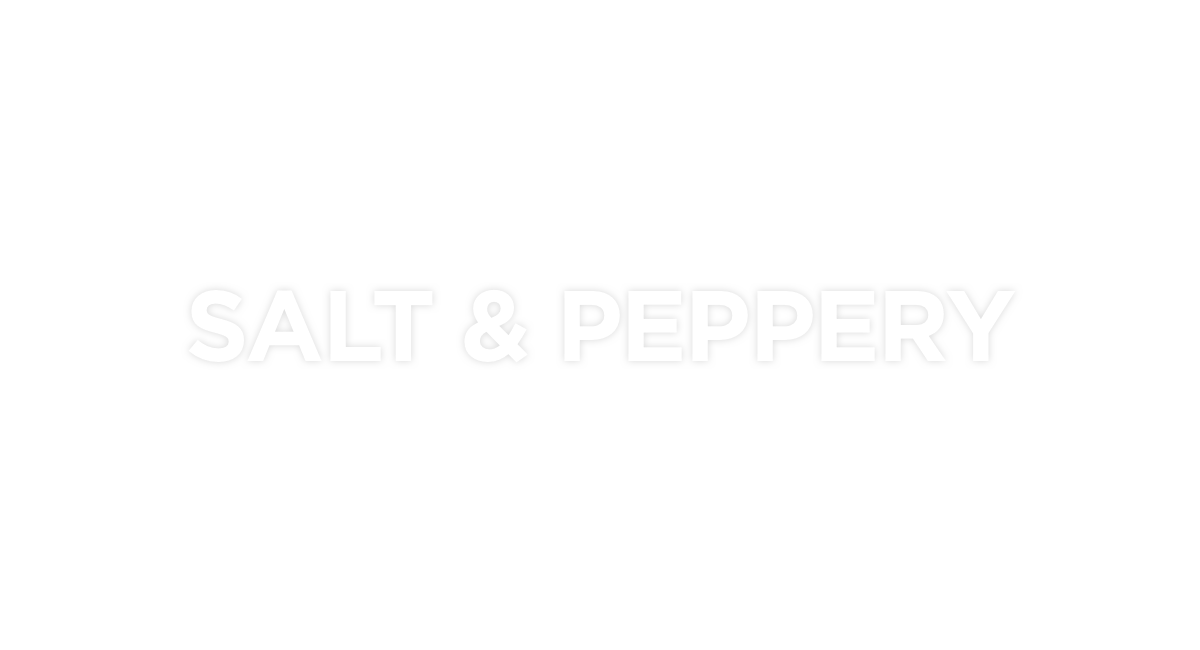 Salt & Peppery